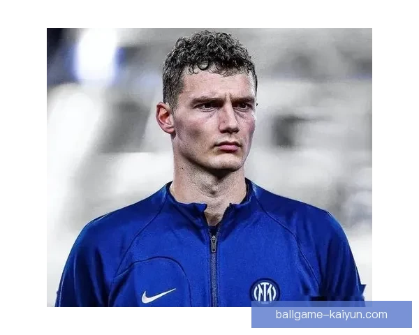 帕瓦尔在国米表现稳健，状态持续提升引人关注